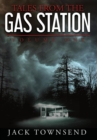 Tales from the Gas Station : Volume One - Book