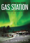 Tales from the Gas Station : Volume Two - Book