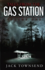 Tales from the Gas Station : Volume One - Book