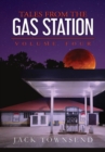Tales from the Gas Station : Volume Four - Book