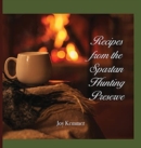 Recipes from the Spartan Hunting Preserve - Book