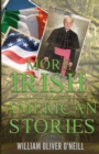 More Irish and American Stories - Book