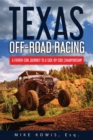 Texas Off-road Racing : A Father-Son Journey to a Side-by-Side Championship - Book