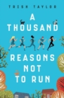 A Thousand Reasons Not to Run - Book