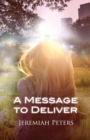 A Message to Deliver - Book