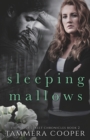 Sleeping Mallows : The Water Street Chronicles Book 2 - Book