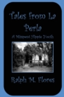 Tales from La Perla : A Misspent Hippie Youth - Book