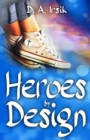Heroes by Design - Book