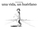 una vida, un huerfano - Book