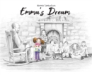 Emma's Dream : "From Dreams to Reality: Emma's Adoption Story" - Book