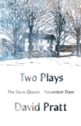 Two Plays : The Snow Queen, November Door - Book