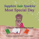 Sapphire Jade Sparkles' Most Special Day - Book