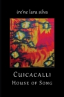 Cuicacalli / House of Song - Book