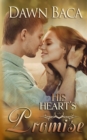 His Heart's Promise - Book