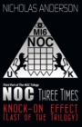NOC Three Times : Knock-On Effect (Last of the Trilogy) - Book