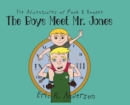 The Adventures of Pook and Boogee : The Boys Meet Mr. Jones - Book