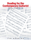 Reading for the Contemporary Guitarist : Volume 1 - Book
