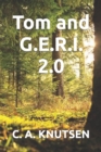 Tom and G.E.R.I. 2.0 - Book