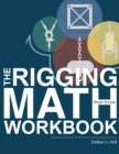 The Rigging Math Made Simple Workbook - Book