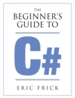 The Beginner's Guide to C# - Book