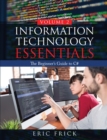 Information Technology Essentials Volume 2 : The Beginner's Guide to C# - Book