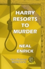 Harry Resorts to Murder - Book