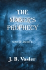 The Maker's Prophecy - Book
