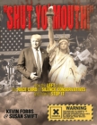 Shut Yo' Mouth! : How the Left Plays the Race Card to Silence Conservatives and How to Stop It - Book
