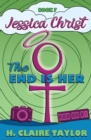 The End is Her : A laugh-out-loud satire - Book