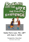 Richard and the Boyz : The Puberty Experience - Book