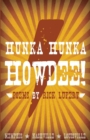 Hunka Hunka Howdee! Poetry from Memphis, Nashville, and Louisville - Book