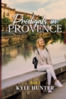Prodigals in Provence - Book
