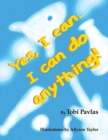 Yes, I Can. I Can Do Anything! - Book