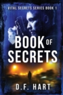 Book Of Secrets : Vital Secrets, Book One - Book