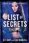 List of Secrets : Vital Secrets, Book Two - Book