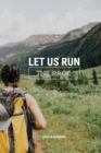 Let Us Run the Race - Book