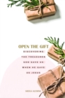 Open The Gift - eBook