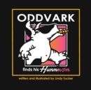 Oddvark finds his Hummm - Book