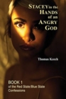 Stacey in the Hands of an Angry God - Book