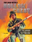 The Man With a Hollow Chest : The True Story of a WW ll Paratrooper - Book