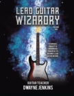 Lead Guitar Wizardry : Volume 2 - Book