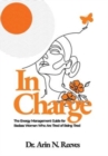 In Charge : The Energy Management Guide for Badass Women Who are Tired of Being Tired - Book
