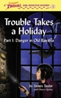 Trouble Takes a Holiday - Book