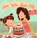 Silly Willy Apple Cake - Book