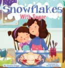 Snowflakes With Sugar - Book