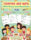 Counting and Math with Pasta and Meatballs PLUS Coloring and Activity Fun - Book
