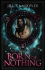 Born of Nothing - Book