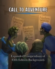 Call To Adventure : Expanded Compendium of Fifth Edition Backgrounds - Book