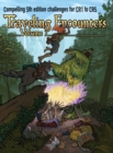 Traveling Encounters volume 1 : Challenging encounters for CR 1 thru CR 5 - Book