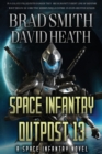Space Infantry Outpost 13 - Book